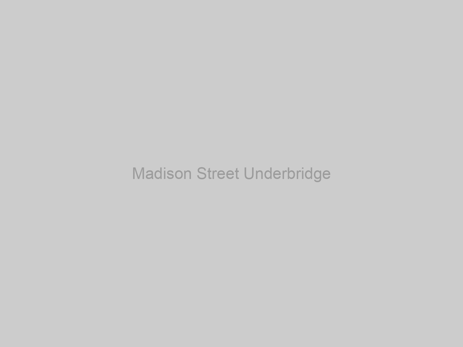 Madison Street Underbridge